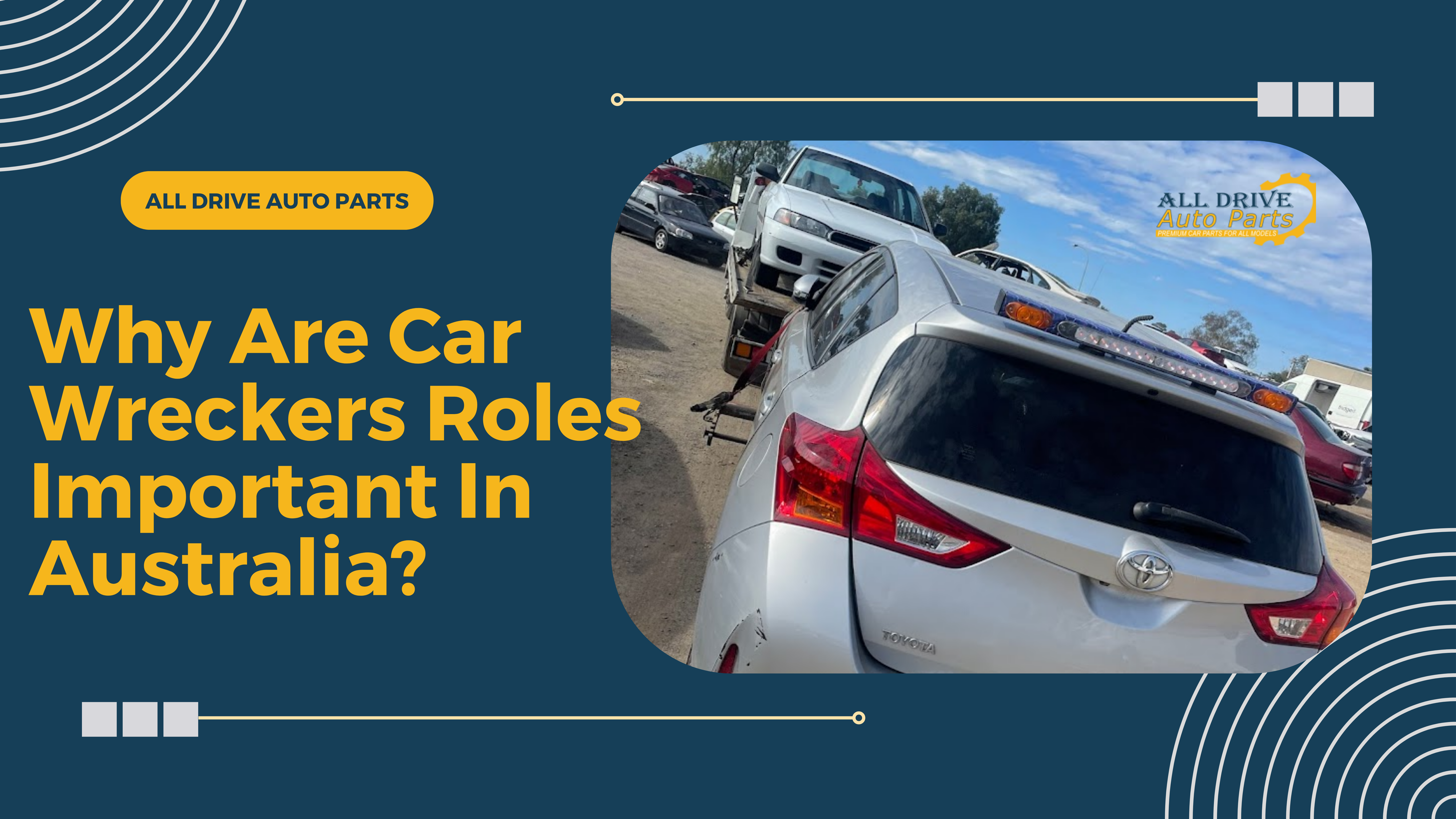 Why Are Car Wreckers Roles Important In Australia